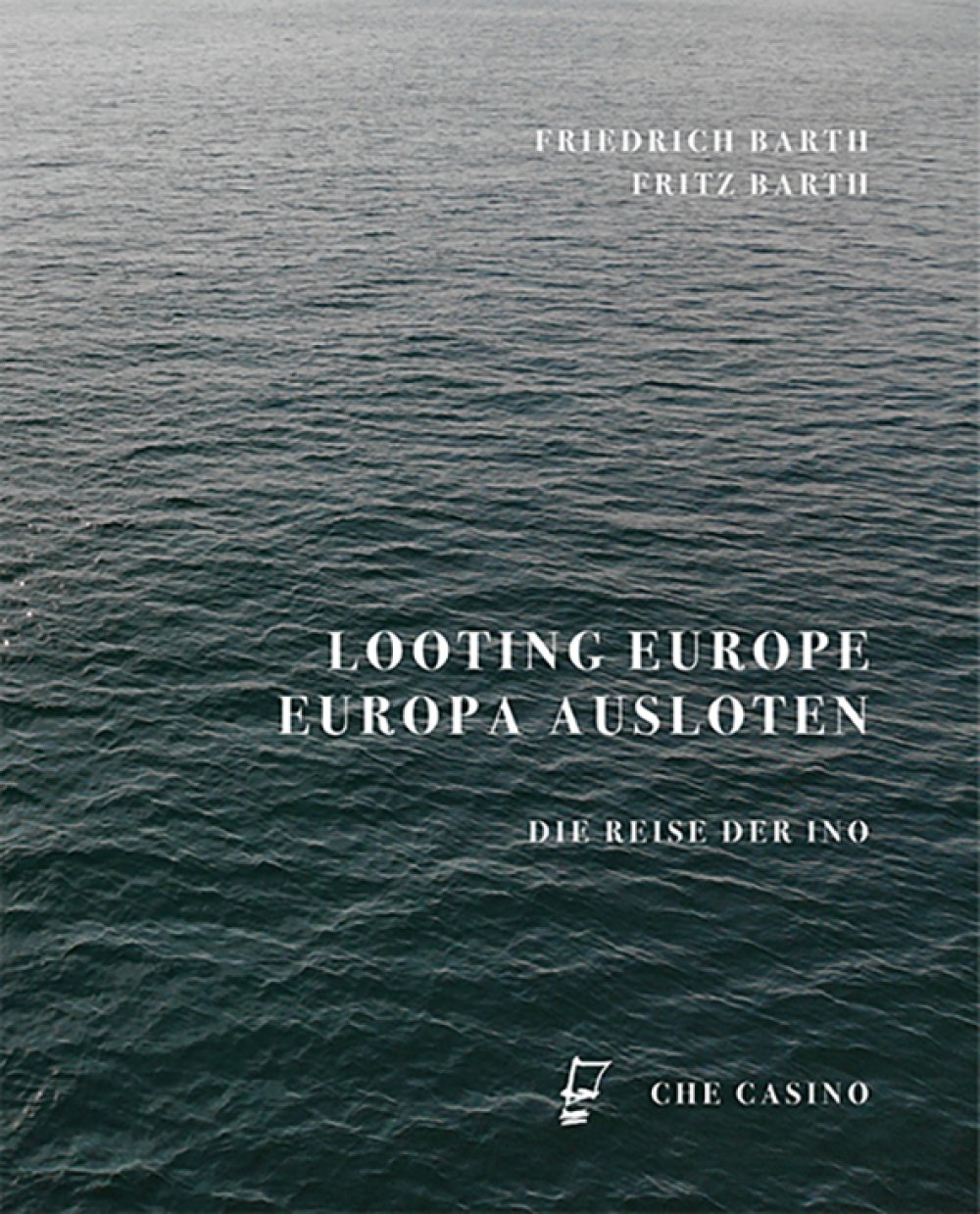 cover: Looting Europe / Europa ausloten