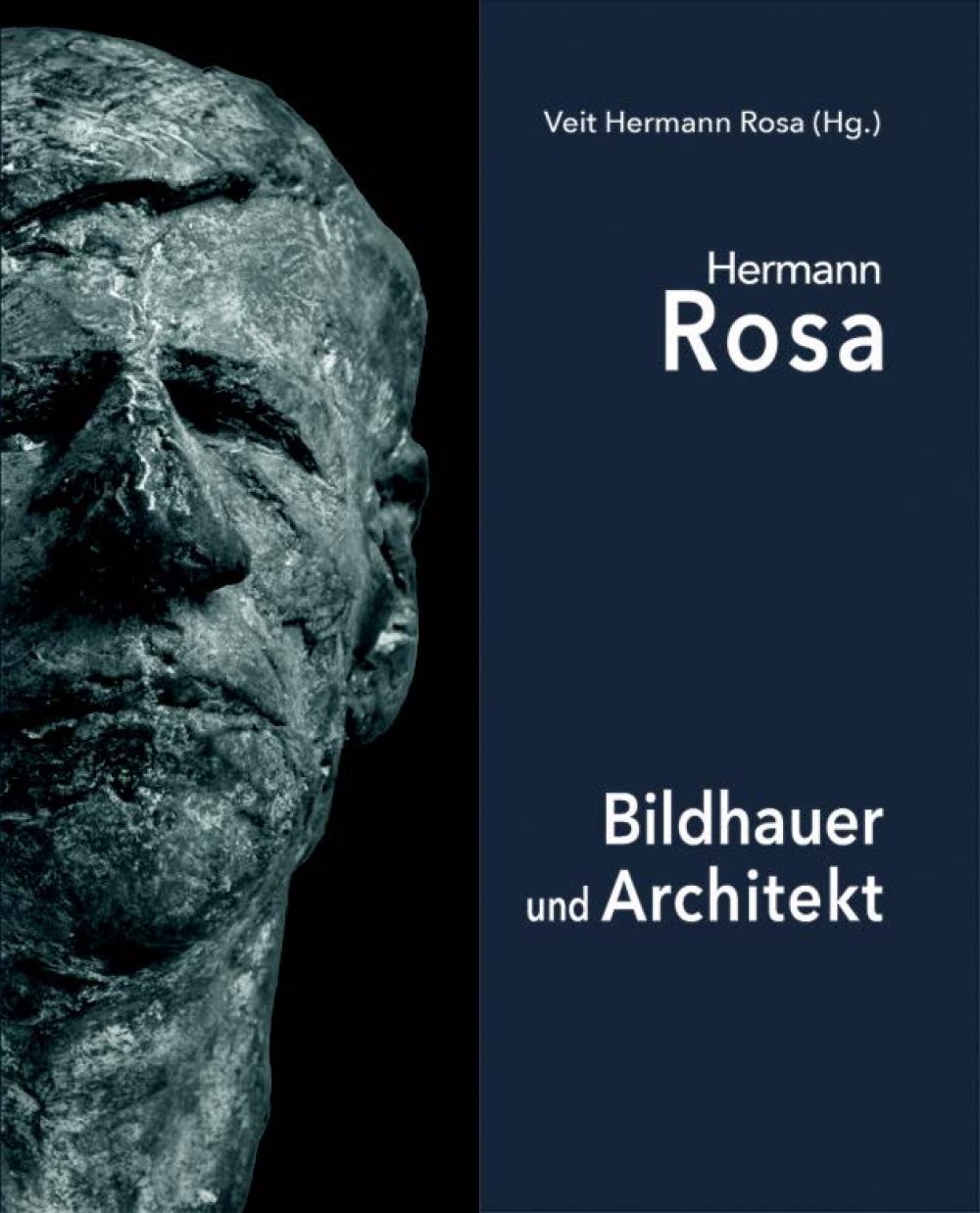 cover: Hermann Rosa – Bildhauer und Architekt