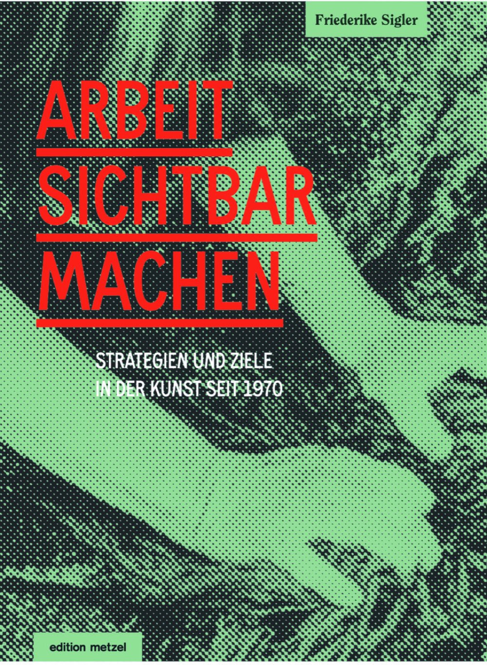 cover: Arbeit sichtbar machen