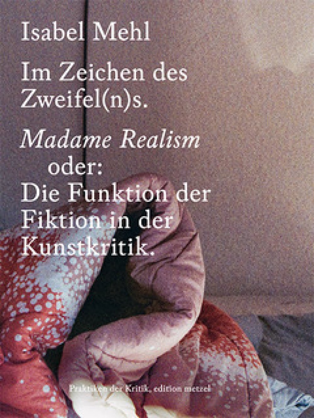 cover: Im Zeichen des Zweifel(n)s. Madame Realism